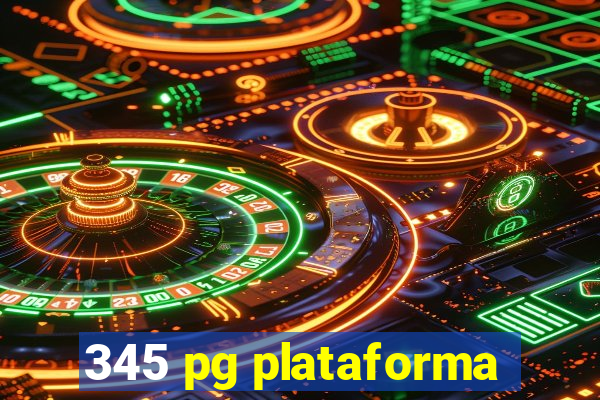 345 pg plataforma